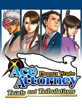 Ace Attorney: Trials and Tribulations